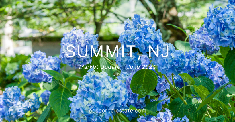 June 2024 Market Report Summit NJ